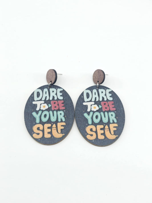 Dare to be yourself