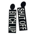 Shut off Bitch Up